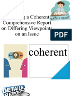 Presenting A Coherent, Comprehensive Report On Differing Viewpoints