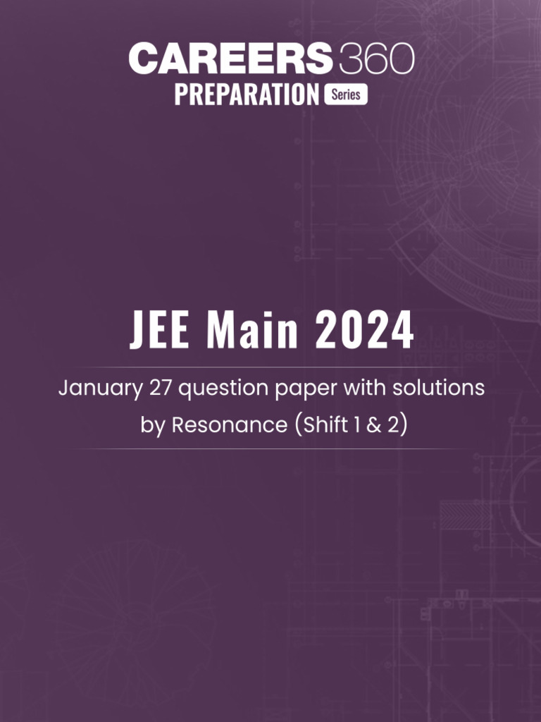 JEE Main 2024 January 27 Question Paper With Solutions by KOAQEaT | PDF