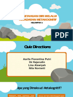 Pengetahuan Diri Melalui Kesadaran Metakognitif Kel 6