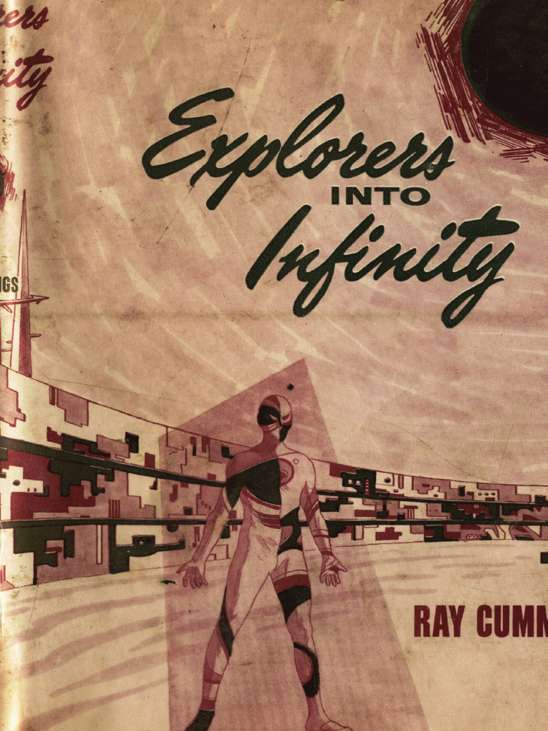 Explorers Into Infinity (1965) by Ray Cummings | PDF