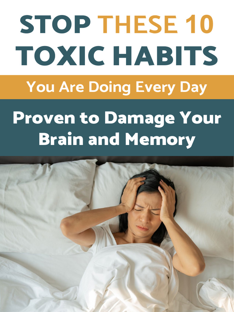 Stop These 10 Toxic Habits | PDF | Headphones | Dementia