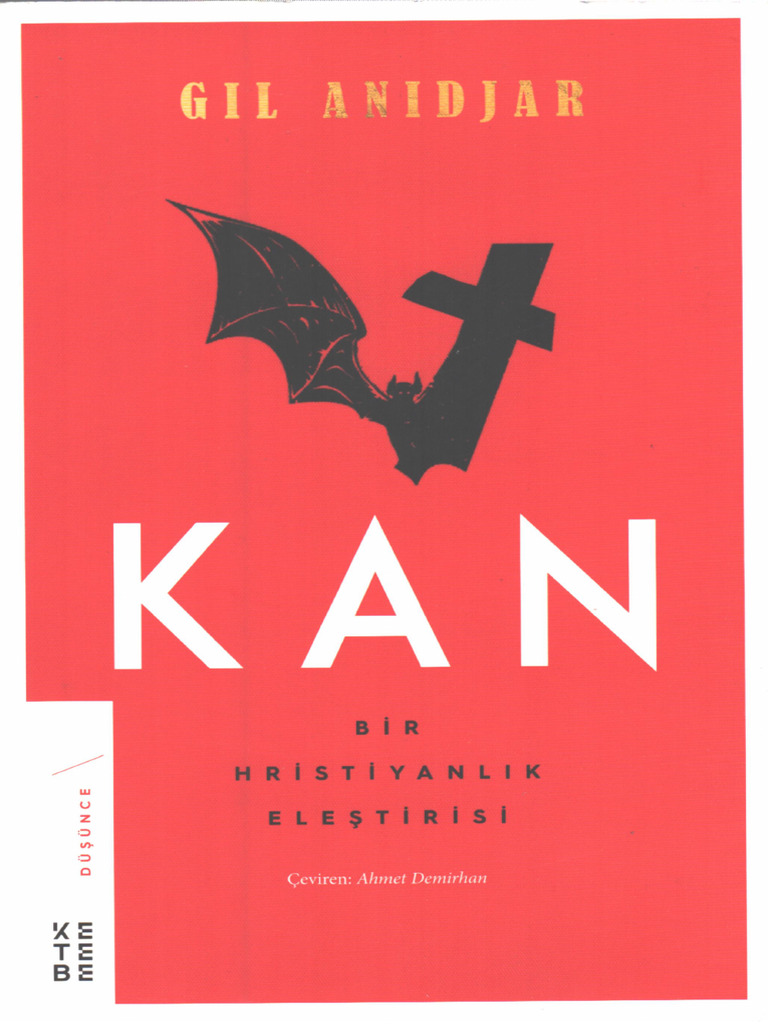 Gil Anidjar Kan Bir Hıristiyanlık Eleştirisi Ketebe 2018  PDF 