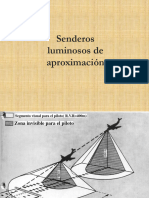 Senderos Luminosos de Aproximación