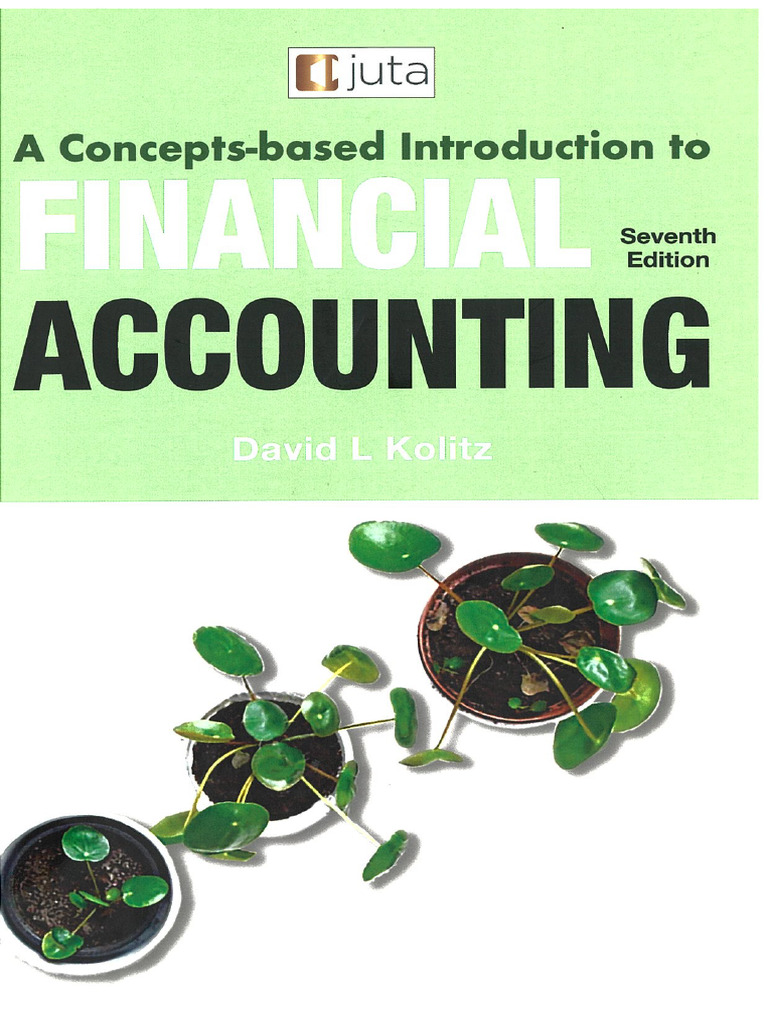A Concepts-Based Introduction To Financial Accounting - David L