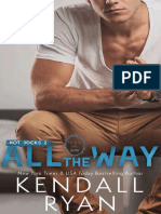 02 All The Way - Kendall Ryan