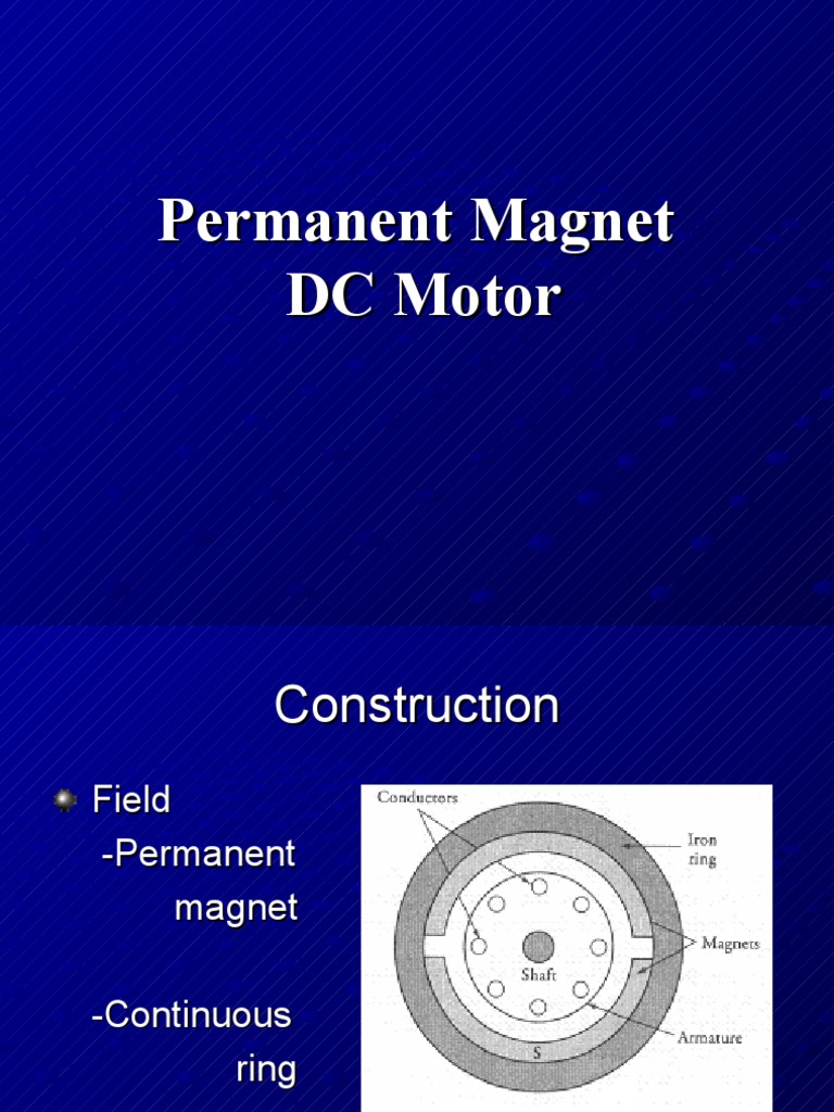 PMDC Motor: Construction and Applications | PDF | Magnet | Electromagnetism