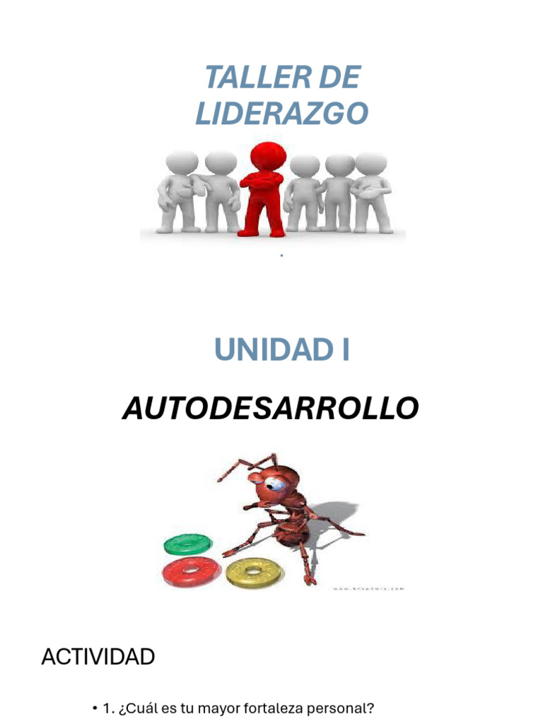 TALLER DE LIDERAZGO Unidad 1 Examen | PDF | Relaciones personales ...