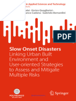 Slow Onset Disasters Linking Urban Built Environment and User Oriented