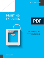 3D Printing Failures, 2022 Edition How to Diagnose and Repair ALL Desktop 3D Printing Issues (Sean Aranda) (Z-Library)
