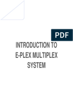 Introduction To E-Plex Multiplex System