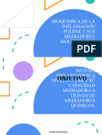 Bioquimica de La Inflamacion Pulpar y Sus Mediadores 2 (Autoguardado)