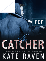 The Catcher A Bully Grovel