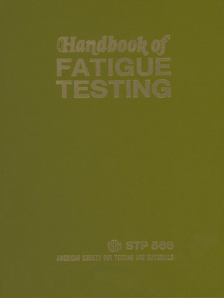 Fatigue Testing Handbook PDF Fatigue (Material) Fracture