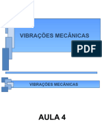 Vibrações Mecânicas - Aula 4