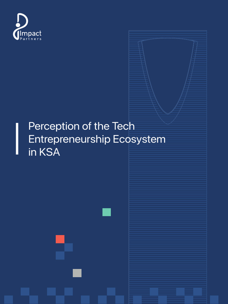KSA Tech Entrepreneurship Ecosystem Insights | PDF | Startup Company ...