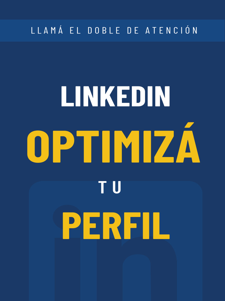 Optimiza tu Perfil de LinkedIn | PDF | Crecimiento personal y profesional