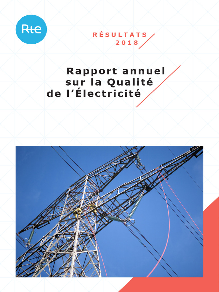 Rapport annuel RTE 2018 : Qualité électricité | PDF | Réseau électrique