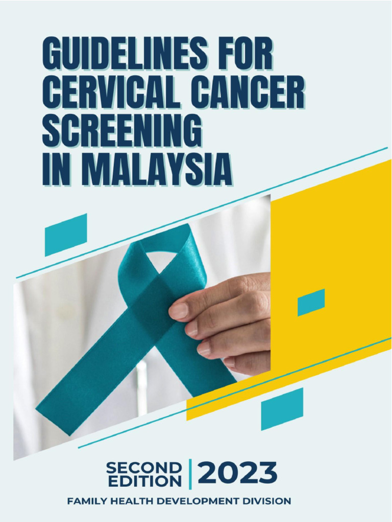 Guidelines For Cervical Cancer Screening in Malaysia 2023 Final (27.10. ...