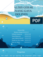 Analisis Gerak Gaya Dolphin