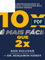 10x É Mais Fácil Que 2x. Dr. Benjamin Hardy 1