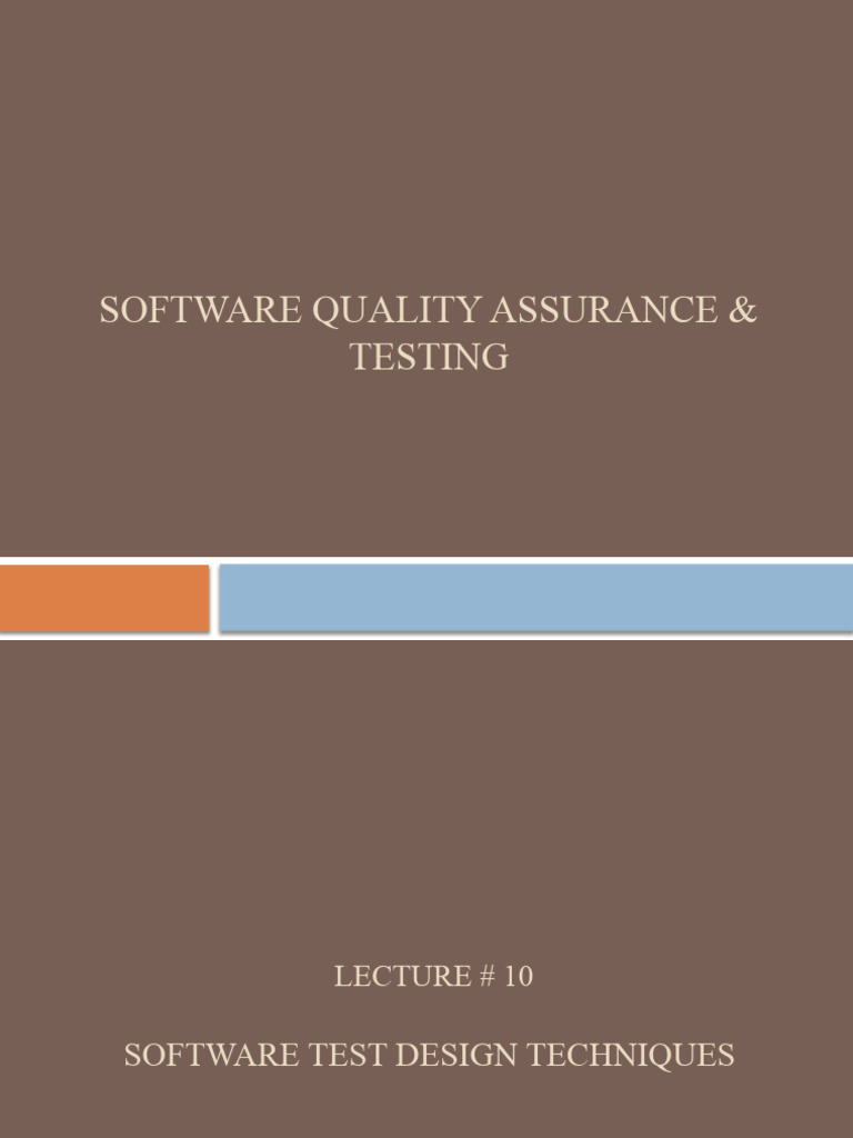 Lecture # 10 - Software Test Design Techniques - I | PDF | Control Flow ...