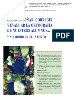 Kaufman, A.M. (2005), "Cómo Enseñar, Corregir y Evaluar La Ortografía de Nuestros Alumnos y No Morir en El Intento