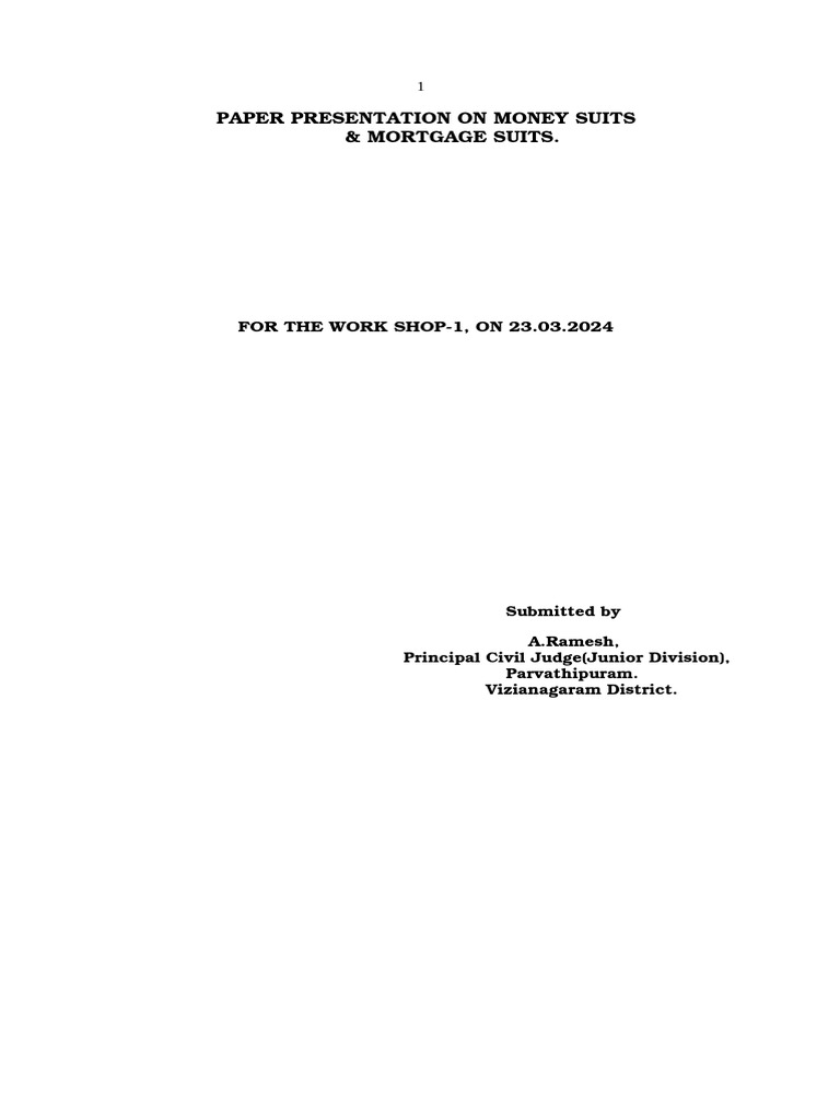 Paper presentation on money suits mortgage suits for the work shop
