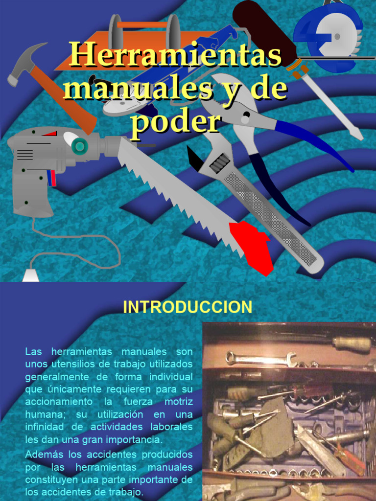 Herramientas Manuales y de Poder: Seguridad y Uso | PDF | Herramientas