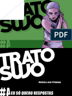 TRATO SUJO - EP04 - Eu So Quero Respostas