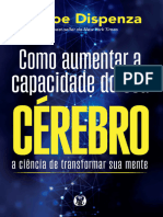 Como Aumentar A Capacidade Do Seu Cérebro - Dr. Joe Dispenza