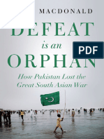 Defeat Is An Orphan How Pakistan Lost The Great South Asian War (Myra MacDonald)