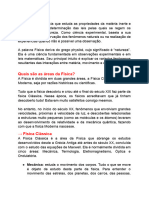 O Que É A Física?: Mecânica: Estuda o Movimento Dos Corpos. Tudo o Que Se Move