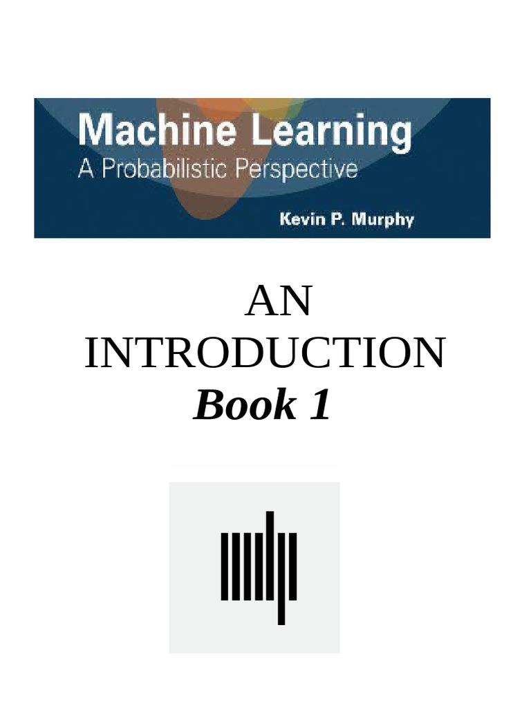 コンピュータ・IT Probabilistic Machine Learning: An Intro Probabilistic Machine Learning: An Introduction (Adaptive