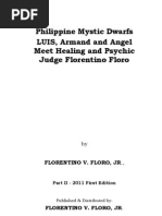 Download Philippine Mystic Dwarfs LUIS Armand and Angel meet Healing and Psychic Judge Florentino Floro by Judge Florentino Floro SN71551997 doc pdf