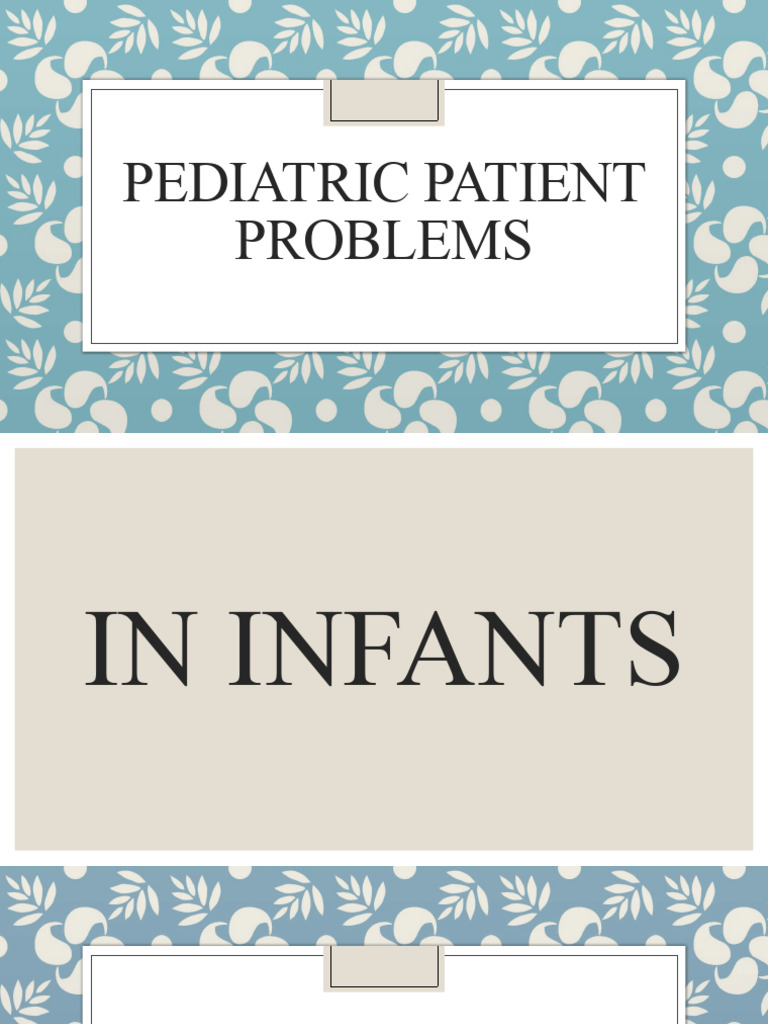 Pediatric Patient Problems PDF Medical Specialties Human Diseases