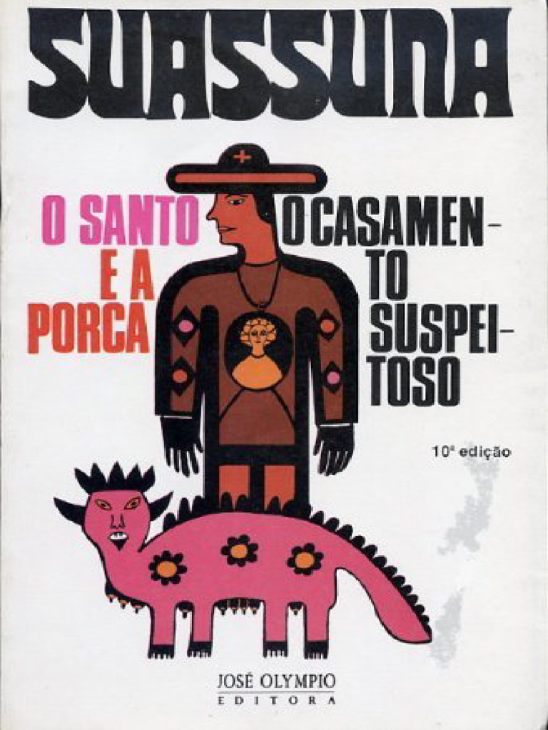 Resumo o Santo e A Porca o Casamento Suspeitoso Ariano Suassuna | PDF