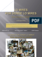 Lo Mires Por Donde Lo Mires