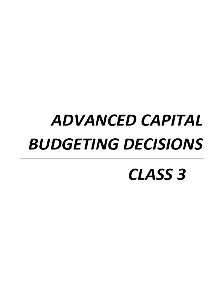 Advanced Capital Budgeting 3 CW | PDF | Net Present Value | Probability