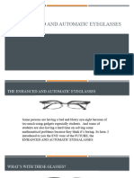The Enhanced and Automatic Eyeglasses