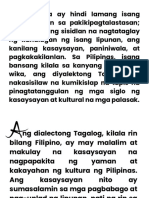 Ang Wika Ay Hindi Lamang Isang Kasangkapan Sa Pakikipagtalastasan Ito Rin Ay Isang Sisidlan Na Nagtataglay NG Kahulugan NG Isang Lipunan, Ang Kanilang Kasaysayan, Paniniwala, at Pagkakakilanlan.