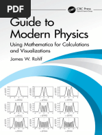 James W. Rohlf - Guide To Modern Physics. Using Mathematica For Calculations and Visualizations-CRC Press (2024)