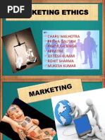 Marketing Ethics: Charu Malhotra Pritha Gautam Pratyush Singh Apratim Jeetesh Kumar Rohit Sharma Mukesh Kumar