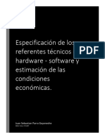 Especificación de Los Referentes Técnicos Del Hardware - Software y Estimación de Las Condiciones Económicas.