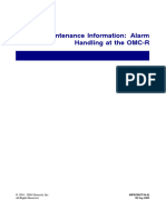 Maintenance Information: Alarm Handling at The OMC-R: © 1994 - 2004 Motorola, Inc. 68P02901W26-Q All Rights Reserved