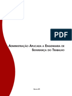 Administracao Aplicada a Engenharia de Seguranca Do Trabalho