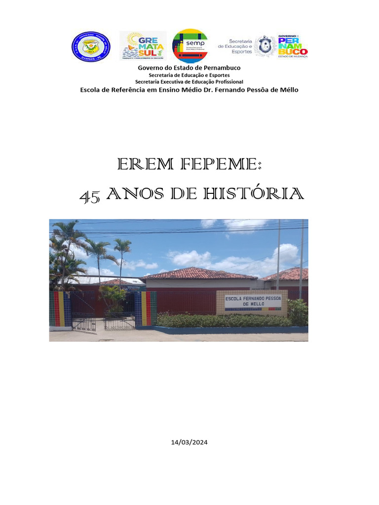 Erem Fepeme: 45 Anos de História: Escola de Referência em Ensino Médio ...