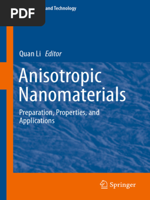 Anisotropic Nanomaterials - Preparation, Properties, and
