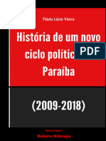 Paraíba - História de Um Novo Ciclo Político (2009-2018) Flávio Lúcio Vieira
