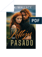 Reflejos Del Pasado - (Viajes en El Tiempo #1) S. K. Wallace