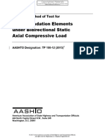 Deep Foundation Elements Under Bidirectional Static Axial Compressive Load AASHTO Designation TP 100-12